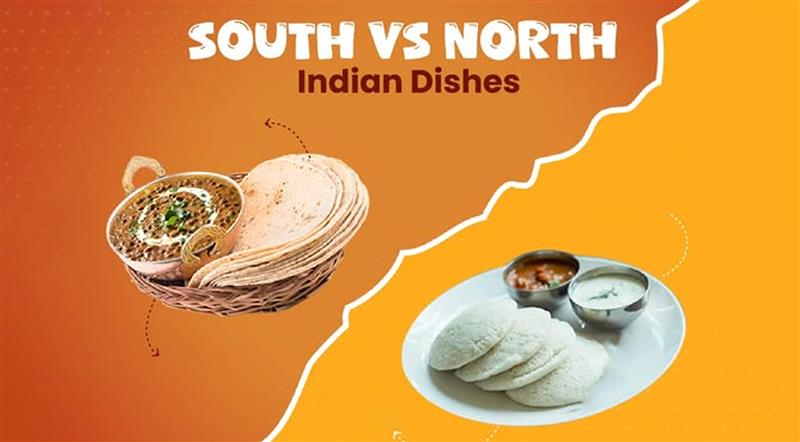 North Indian vs. South Indian Cuisine:  What’s the Difference?